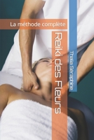 Reiki des Fleurs: La méthode complète B0CDNBZDTK Book Cover