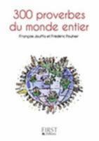 Les Petits Livres: 300 Proverbes Du Monde Entier 2754020713 Book Cover