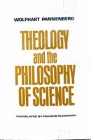 Theology and the Philosophy of Science 0664213375 Book Cover
