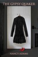 The Gypsy Quaker 1543464645 Book Cover