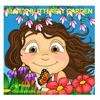 Ellie's Butterfly Garden B0BF2MDKSB Book Cover