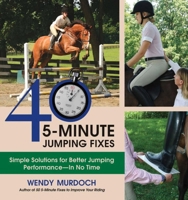 40 5-Minute Jumping Fixes: Simple Solutions for Better Jumping Performance in No Time 1570765863 Book Cover