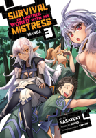 Survival in Another World with My Mistress! (Manga) Vol. 3 1638588538 Book Cover