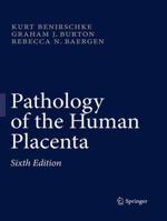 Pathology of the Human Placenta 3662517302 Book Cover
