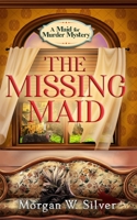 The Missing Maid 9083164136 Book Cover