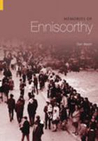 Memories of Enniscorthy 0752433547 Book Cover