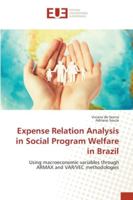Expense Relation Analysis in Social Program Welfare in Brazil 3639620607 Book Cover