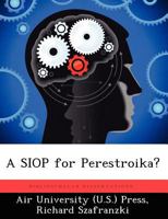 A Siop for Perestroika? 1249449421 Book Cover