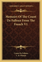 Memoirs Of The Count De Falloux From The French V1 1419180436 Book Cover