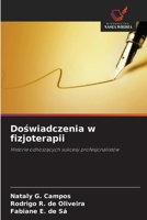 Doswiadczenia w fizjoterapii (Polish Edition) 6209507328 Book Cover