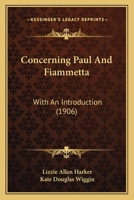 Concerning Paul And Fiammetta: With An Introduction 1164610449 Book Cover