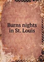 Burns Nights in St. Louis; B0BMZJH8XM Book Cover