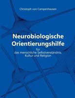 Neurobiologische Orientierungshilfe 3744877043 Book Cover