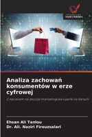 Analiza zachowan konsumentów w erze cyfrowej (Polish Edition) 6209510787 Book Cover