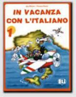 In vacanza con l'italiano: Book 1 8881485354 Book Cover