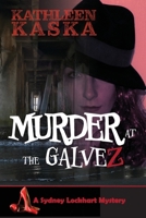 Murder at the Galvez 1941237827 Book Cover