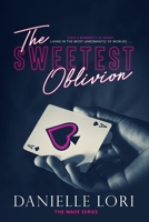The Sweetest Oblivion 1721284443 Book Cover