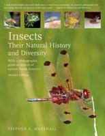 Insects: Their Natural History and Diversity: With a Photographic Guide to Insects of Eastern North America 1770859624 Book Cover