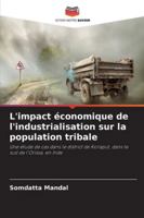 L'impact économique de l'industrialisation sur la population tribale (French Edition) 6208867568 Book Cover