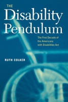 The Disability Pendulum 0814716806 Book Cover
