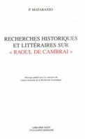 Recherches Historiques Et Litteraires Sur 'Raoul de Cambrai' 2707802301 Book Cover