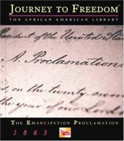 The Emancipation Proclamation (Journey to Freedom) 1567666205 Book Cover