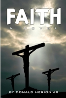 Faith: A Novel 0578315556 Book Cover
