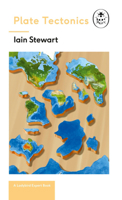 Plate Tectonics: A Ladybird Expert Book: Discover how our planet works from the inside out 0718187180 Book Cover