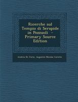 Ricerche sul Tempio di Serapide in Pozzuoli 101743221X Book Cover