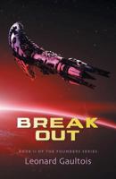 Break Out: Book II 1525520822 Book Cover