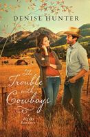 The Trouble with Cowboys 1595548033 Book Cover