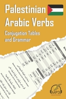 Palestinian Arabic Verbs: Conjugation Tables and Grammar 1949650278 Book Cover