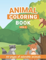 Animal coloring book vol 1: 50 pages for coloring animals and practice writing their names B08TRZHLKV Book Cover