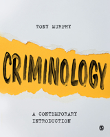 Criminology: A Contemporary Introduction 1526411415 Book Cover