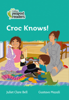 Collins Peapod Readers – Level 3 – Croc Knows! 0008397422 Book Cover