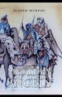 The Mystery of the Angels 1413438105 Book Cover
