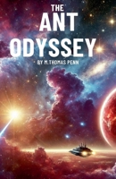 The Ant Odyssey B0DZW6Q6VH Book Cover