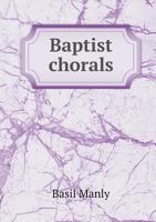 Baptist chorals 5519230455 Book Cover