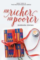 For Richer, For Poorer (The Pastor Maggie Series) (Volume 3) 1683131290 Book Cover
