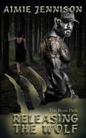 Releasing the Wolf 0994436831 Book Cover