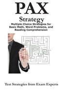 Pax Strategy: Winning Multiple Choice Strategies for the Nln Pax-RN Pax-PN Exam 1481135600 Book Cover