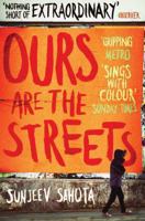 Ours Are the Streets 0330515802 Book Cover