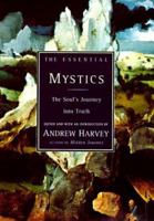 The Essential Mystics: The Soul's Journey into Truth 0062513796 Book Cover