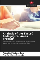 Analysis of the Tacurú Pedagogical Areas Program 6208584752 Book Cover