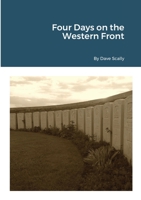 Four Days on the Western Front 1716359422 Book Cover