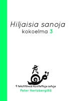 Hiljaisia Sanoja 3 100696990X Book Cover