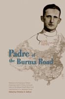 Padre of the Burma Road 1432798375 Book Cover