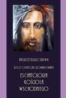 Rzeczy Ostateczne Czlowieka I Swiata: Eschatologia Kosciola Wschodniego 1976231981 Book Cover