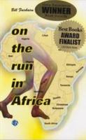 On the Run in Africa 1897357885 Book Cover