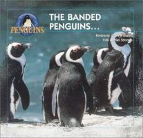 The Banded Penguins (Williams, Kim, Young Explorer Series. Penguins.) 1890475181 Book Cover